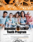 Image for Highland Up CCMEP Youth Program : Strategies for Academic Success and Personal Development: A Customized Version of Gear Up For Success Strategies for Academic Success and Personal Development