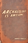 Image for Archaeology is Awesome!