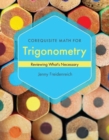 Image for Corequisite Math for Trigonometry: Reviewing What&#39;s Necessary