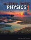 Image for Algebra Based Physics 1