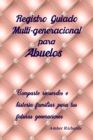 Image for Registro Guiado Multi-generacional para Abuelos