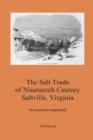 Image for The Salt Trade of Nineteenth Century Saltville, Virginia