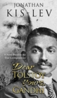 Image for Dear Tolstoy, Yours Gandhi