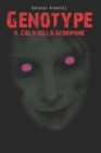 Image for Genotype - Il Cielo Dello Scorpione