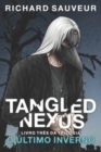 Image for Tangled Nexus : O Ultimo Inverno - Livro Tres