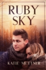 Image for Ruby Sky : A Small Town Minnesota Romantic Suspense Novel