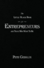 Image for The Little Black Book for Entrepreneurs and Those Who Want to Be