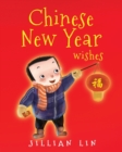 Image for Chinese New Year Wishes : Chinese Spring and Lantern Festival Celebration