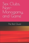 Image for Sex Clubs, Non-Monogamy, and Game