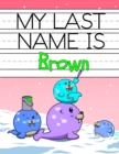 Image for My Last Name is Brown