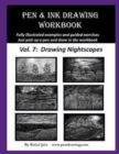 Image for Pen and Ink Drawing Workbook Vol. 7 : Learn to Draw Nightscapes