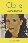 Image for Clare : Conned Series