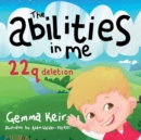 Image for The Abilities in Me : 22q Deletion