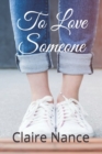 Image for To Love Someone