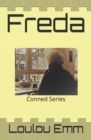 Image for Freda : Conned Series