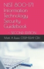 Image for NIST 800-171 Information Technology Security Guidebook : Second Edition