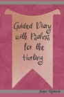 Image for Guided Diary with Psalms for the Hurting