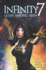 Image for Infinity 7 : Gods Among Men