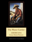 Image for THE WATER CARRIER: AMERICANA CROSS STITC