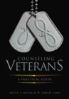 Image for Counseling Veterans : A Practical Guide