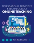 Image for Foundations, Principles, and Techniques of Online Teaching