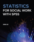 Image for Statistics for Social Work with SPSS