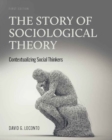 Image for The Story of Sociological Theory