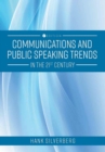 Image for Communications and Public Speaking Trends in the 21st Century