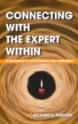 Image for Connecting with the Expert Within