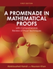Image for A Promenade in Mathematical Proofs with Comprehensive Review of Proof Techniques