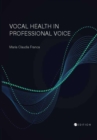 Image for Vocal Health in Professional Voice