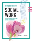 Image for Introduction to Social Work : Social Workers Effecting Change in Our World