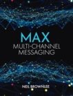 Image for Max Multi-Channel Messaging