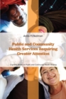 Image for Public and Community Health Services Requiring Greater Attention