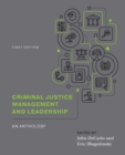 Image for Criminal Justice Management and Leadership: An Anthology