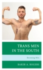 Image for Trans Men in the South