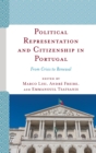 Image for Political representation and citizenship in Portugal  : from crisis to renewal