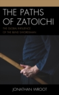 Image for The Paths of Zatoichi