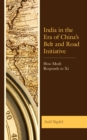 Image for India in the Era of China&#39;s Belt and Road Initiative