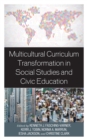 Image for Multicultural Curriculum Transformation in Social Studies and Civic Education