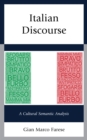 Image for Italian Discourse: A Cultural Semantic Analysis