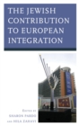Image for The Jewish contribution to European integration