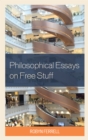 Image for Philosophical Essays on Free Stuff