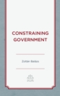 Image for Constraining government