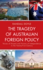 Image for Australia, Britain, America and China  : the evolution of Australian foreign policy
