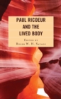 Image for Paul Ricoeur and the Lived Body