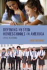 Image for Defining Hybrid Homeschools in America