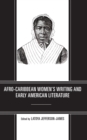 Image for Afro-Caribbean women&#39;s writing and early American literature