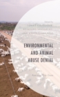 Image for Environmental and Animal Abuse Denial: Averting Our Gaze