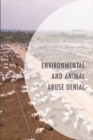 Image for Environmental and animal abuse denial  : averting our gaze